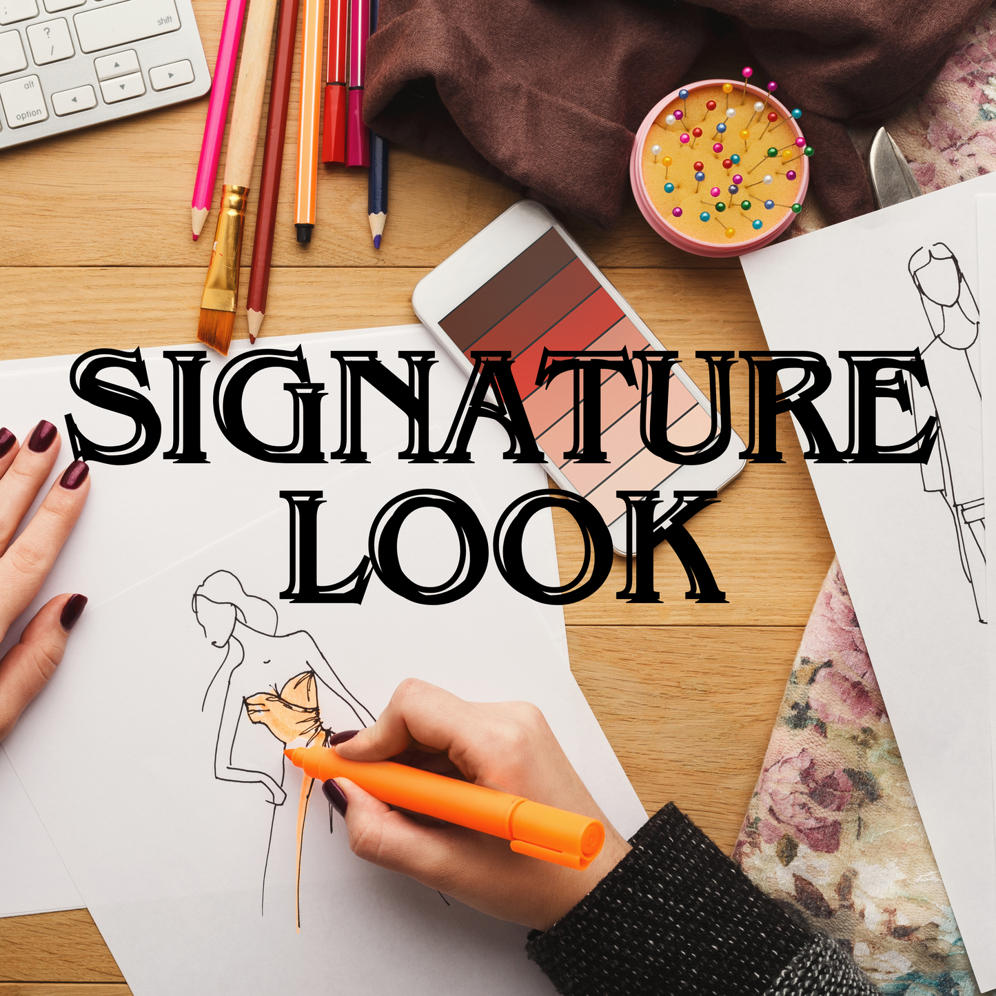 Signature Look